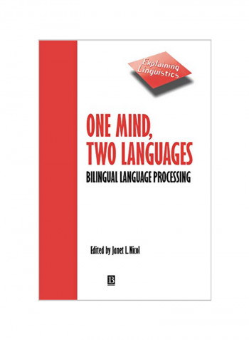 One Mind, Two Languages: Bilingual Language Processing Hardcover