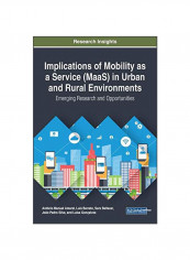 Implications Of Mobility As A Service (MaaS) In Urban And Rural Environments Hardcover