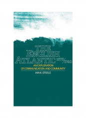 The English Atlantic, 1675-1740: An Exploration Of Communication And Community Hardcover