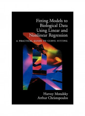 Fitting Models To Biological Data Using Linear And Nonlinear Regression Hardcover