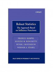 Robust Statistics: The Approach Based on Influence Functions Paperback