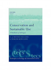 Conservation And Sustainable Use: A Handbook Of Techniques Hardcover