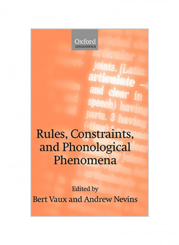 Rules, Constraints, And Phonological Phenomena Hardcover