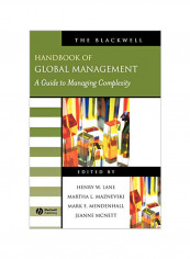 The Blackwell Handbook of Global Management: A Guide to Managing Complexity Hardcover