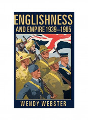 Englishness And Empire 1939-1965 Hardcover reviews Englishness And Empire 1939-1965 Hardcover