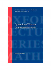 Dynamics Of Viscous Compressible Fluids Hardcover