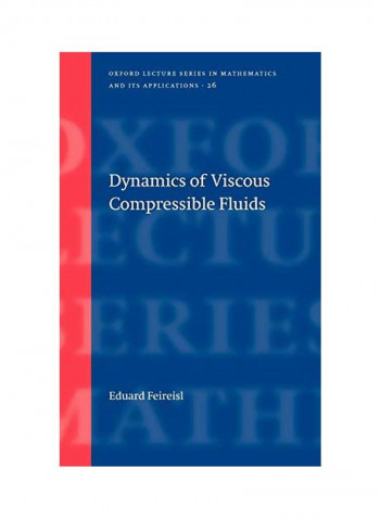 Dynamics Of Viscous Compressible Fluids Hardcover