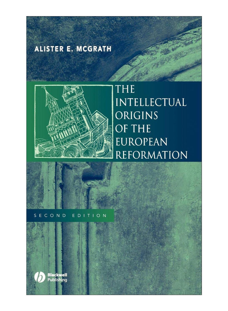 Intellectual Origins Reformation 2E C Hardcover 2nd