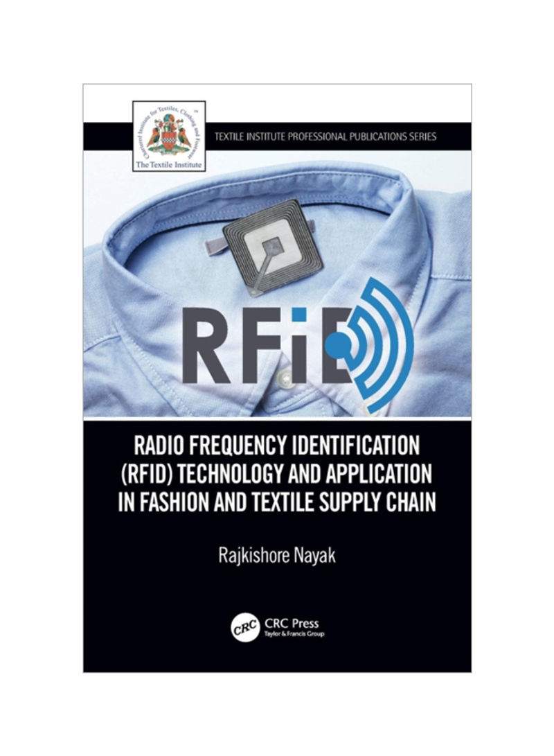 Radio Frequency Identification (RFID) Technology And Application In Fashion And Textile Supply Chain Paperback