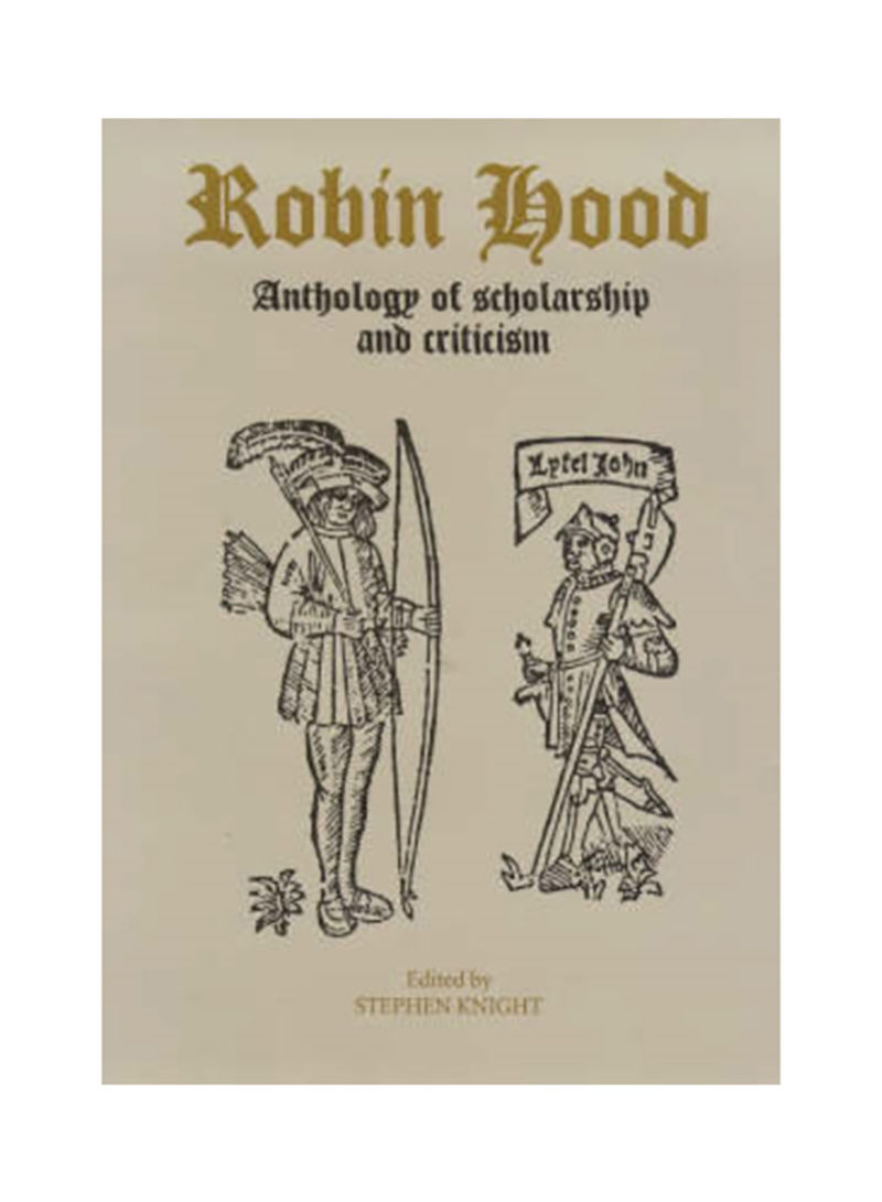 Robin Hood: An Anthology Of Scholarship And Criticism Hardcover English by Stephen Knight - 1999