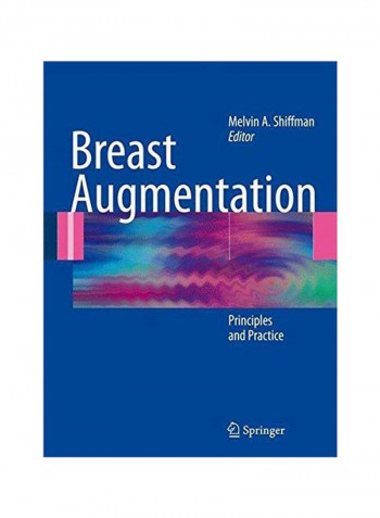 Breast Augmentation: Principles And Practice Hardcover