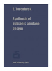 Synthesis Of Subsonic Airplane Design Paperback