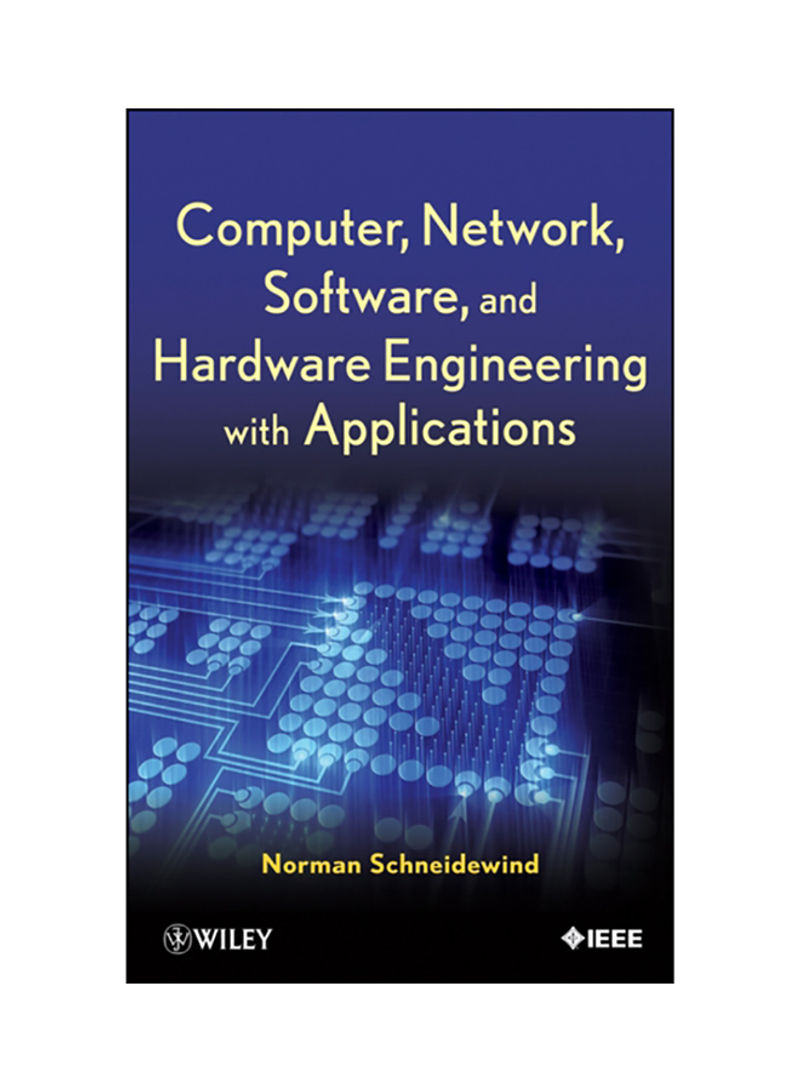 Computer, Network, Software, And Hardware Engineering With Applications Hardcover