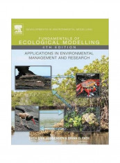 Fundamentals Of Ecological Modelling: Applications In Environmental Management And Research Hardcover 4