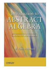 Introduction To Abstract Algebra Hardcover 4th Edition