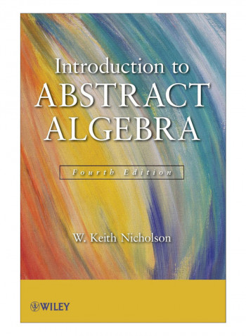 Introduction To Abstract Algebra Hardcover 4th Edition