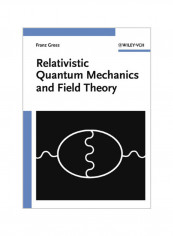 Relativistic Quantum Mechanics And Field Theory Paperback