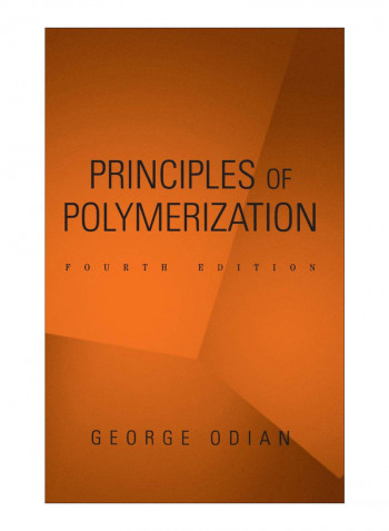 Principles Of Polymerization Hardcover 4th