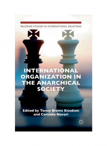 International Organization In The Anarchical Society Hardcover