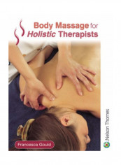 Body Massage For Holistic Therapists Paperback