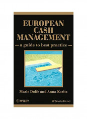 European Cash Management: A Guide to Best Practice Hardcover