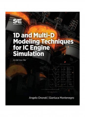 1D and Multi-D Modeling Techniques for IC Engine Simulation Paperback English by Angelo Onorati