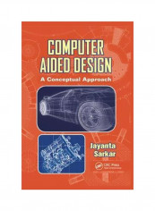 Computer Aided Design: A Conceptual Approach Paperback 2