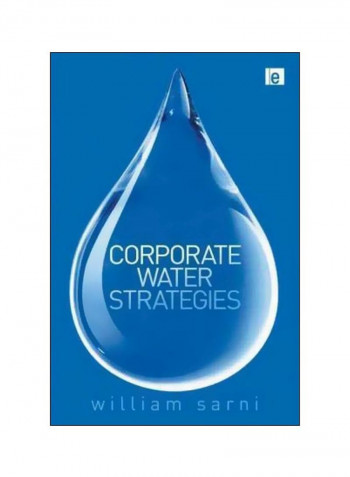 Corporate Water Strategies Hardcover