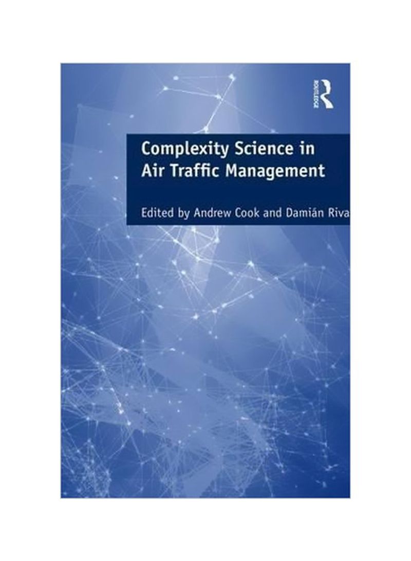 Complexity Science In Air Traffic Management Hardcover