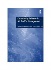 Complexity Science In Air Traffic Management Hardcover