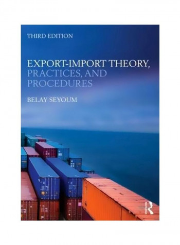 Export-Import Theory, Practices, And Procedures Paperback