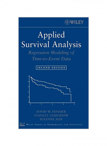 Applied Survival Analysis: Regression Modeling of Time to Event Data Hardcover