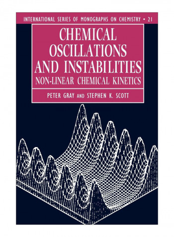 Chemical Oscillations And Instabilities Paperback