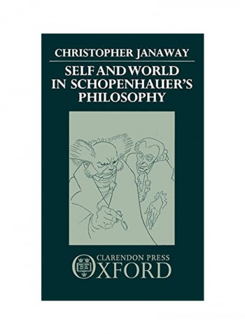 Self and World in Schopenhauer's Philosophy Hardcover