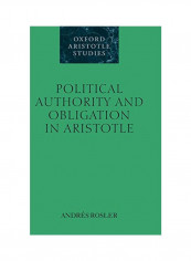 Political Authority and Obligation in Aristotle Hardcover
