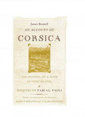 An Account of Corsica: The Journal of a Tour to That Island, & Memoirs of Pascal Paoli Hardcover