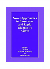 Novel Approaches In Biosensors And Rapid Diagnostic Assays Hardcover