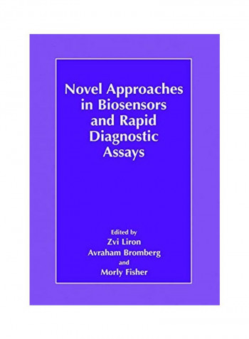 Novel Approaches In Biosensors And Rapid Diagnostic Assays Hardcover