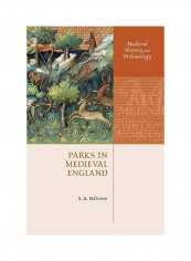 Parks In Medieval England Hardcover