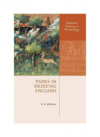 Parks In Medieval England Hardcover