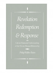 Revelation, Redemption, And Response Hardcover