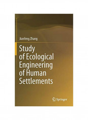 Study Of Ecological Engineering Of Human Settlements Hardcover