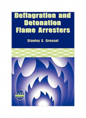 Deflagration And Detonation Flame Arresters Hardcover