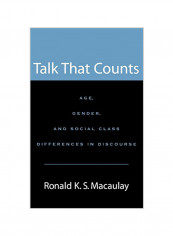 Talk That Counts: Age, Gender, and Social Class Differences in Discourse Hardcover