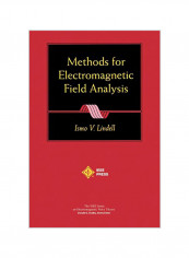 Methods for Electromagnetic Field Analysis Paperback
