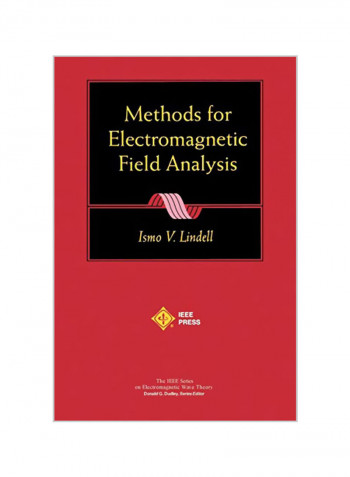 Methods for Electromagnetic Field Analysis Paperback