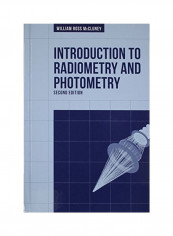 Introduction To Radiometry And Photometry Hardcover English by William Ross McCluney