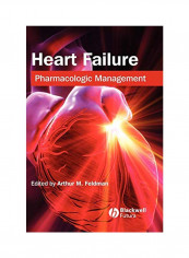 Heart Failure: Pharmacologic Management Hardcover