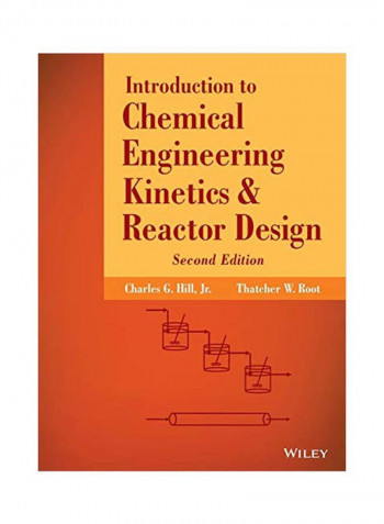 Introduction To Chemical Engineering Kinetics And Reactor Design Hardcover