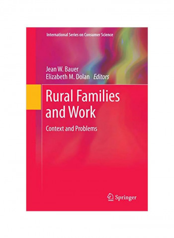 Rural Families And Work: Context And Problems Hardcover